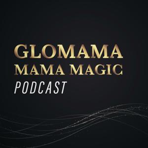 Mama Magic Podcast