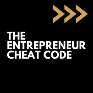 The Entrepreneur Cheat Code