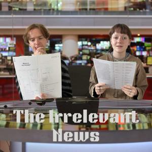 The Irrelevant News