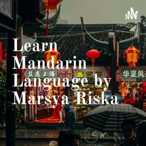Learn Mandarin Language by Marsya Riska