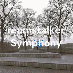 Dreamstalker's Symphony