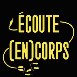 Écoute (En)Corps