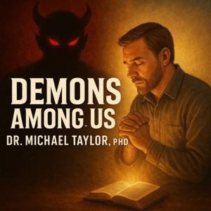 Demons Among Us!