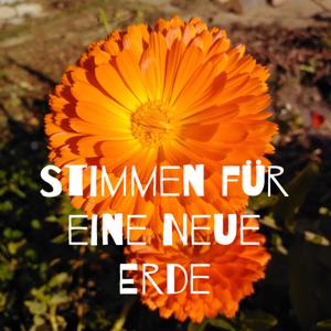 Stimmen für eine Neue Erde