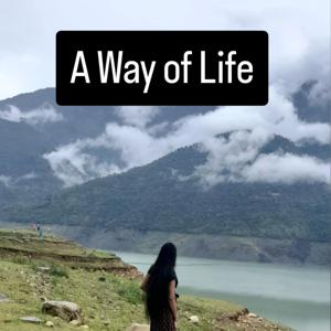 A way of Life