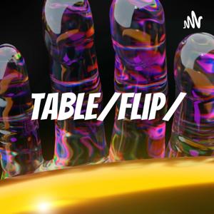 Table/flip/