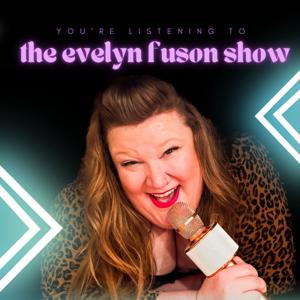 The Evelyn Fuson Show