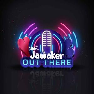 Jawaker Out There