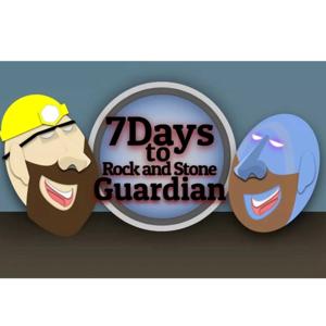 7 Days to Rock & Stone, Guardians