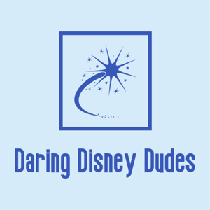 The Daring Disney Dudes