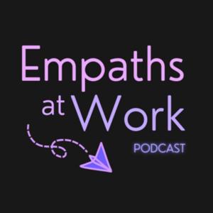 Empaths at Work