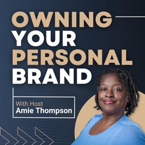 Owning Your Personal Brand