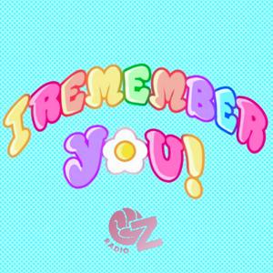 I Remember You!