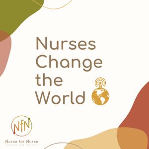 Nurses Change the World