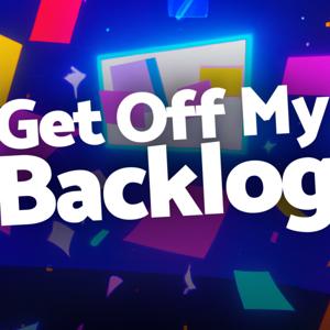 Get Off My Backlog