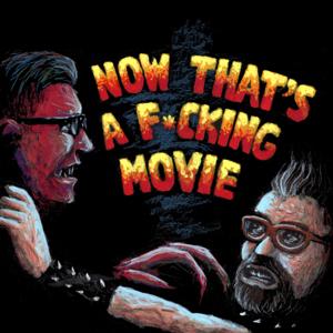Now That's A F*cking Movie