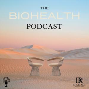 THE BIOHEALTH PODCAST