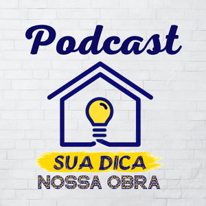 Sua Dica Nossa Obra Podcasts