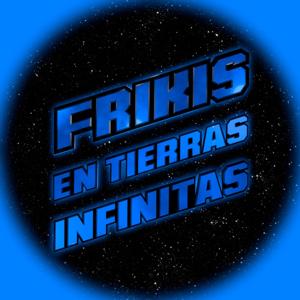 Frikis en Tierras Infinitas