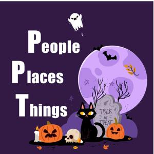 People, Places and Things