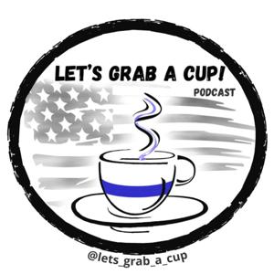Let's Grab A Cup!