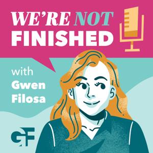 We’re Not Finished