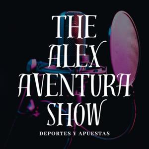 The Alex Aventura Show