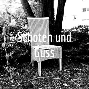 Schoten und Guss