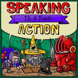 Speaking Is A Free Action Podcast