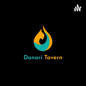 Danari Tavern - A Tabletop Podcast