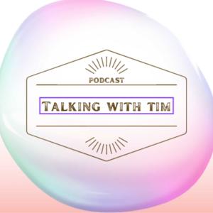 Talking with Tim