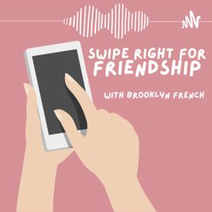 Swipe Right for Friendship