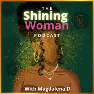 THE SHINING WOMAN ✨
