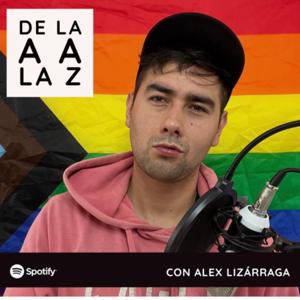 Del la A a la Z con Alex Lizárraga