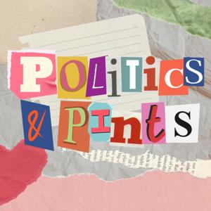 Politics & Pints