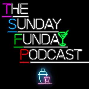 The Sunday Funday Podcast