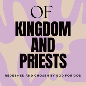 Of Kingdom And Priests