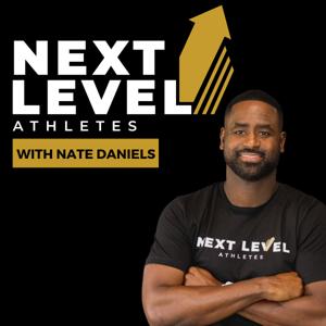 Next Level Athletes with Nate Daniels