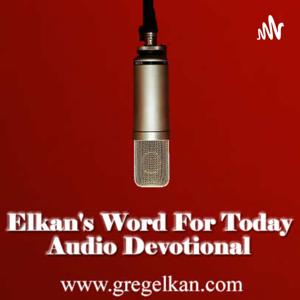 Elkan's Word For Today
