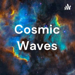 Cosmic Waves Testing Amazing