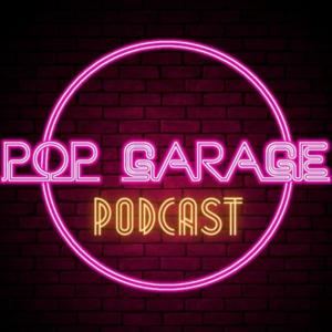 Pop Garage Podcast
