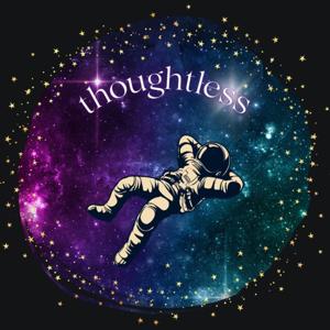thoughtless