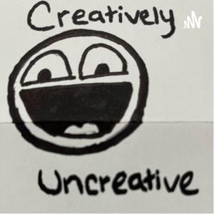 Creatively Uncreative