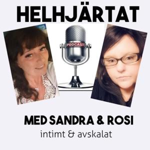 Helhjärtat med Sandra & Rosi!
Intimt & avskalat.