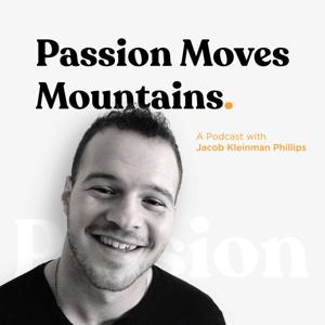 Passion Moves Mountains
