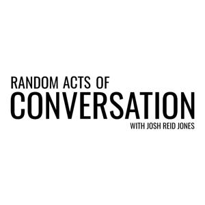 Random Acts Of Conversation