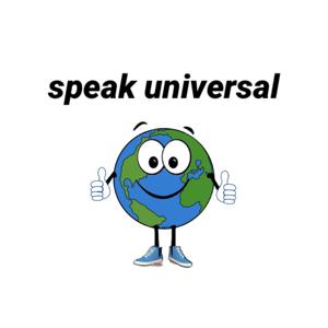 speak universal