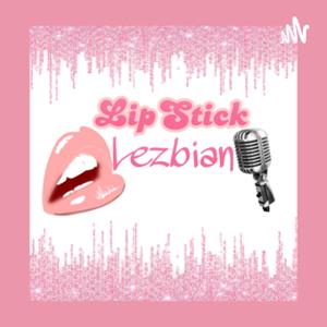 LipStick Lezbian