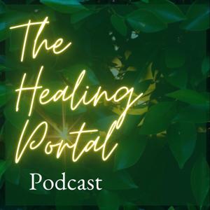 The Healing Portal Podcast