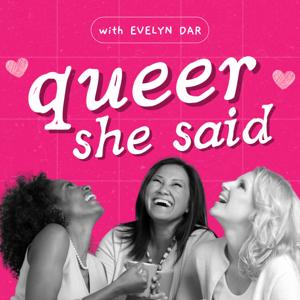 Queer She Said